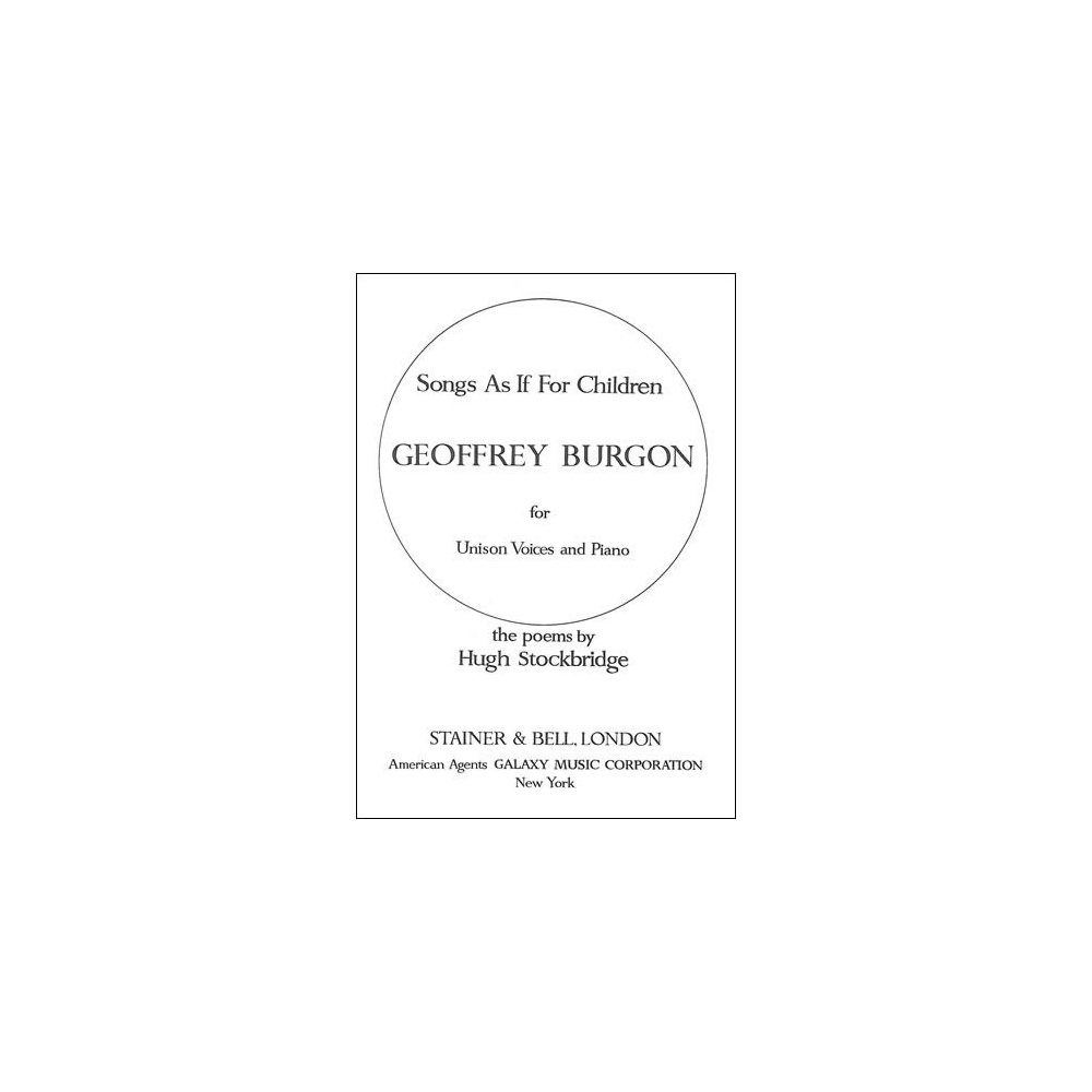 Burgon, Geoffrey - Songs as if for Children