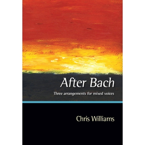 Williams, Chris - After Bach