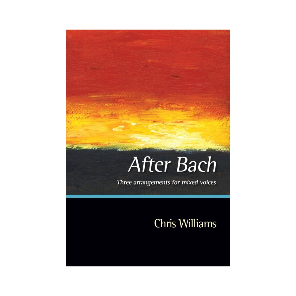 Williams, Chris - After Bach