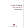 Williams, Chris - There is no Rose