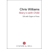 Williams, Chris - Mary is with Child (SSA)