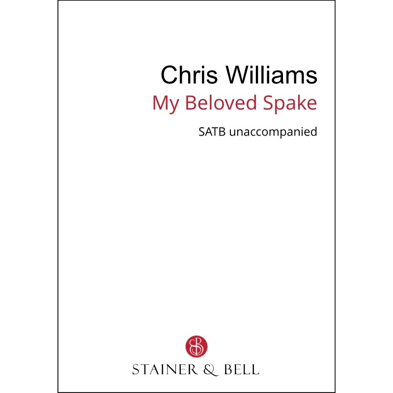 Williams, Chris - My Beloved Spake