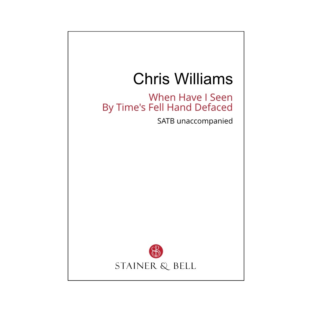 Williams, Chris - When I Have Seen By Time's Fell Hand defaced