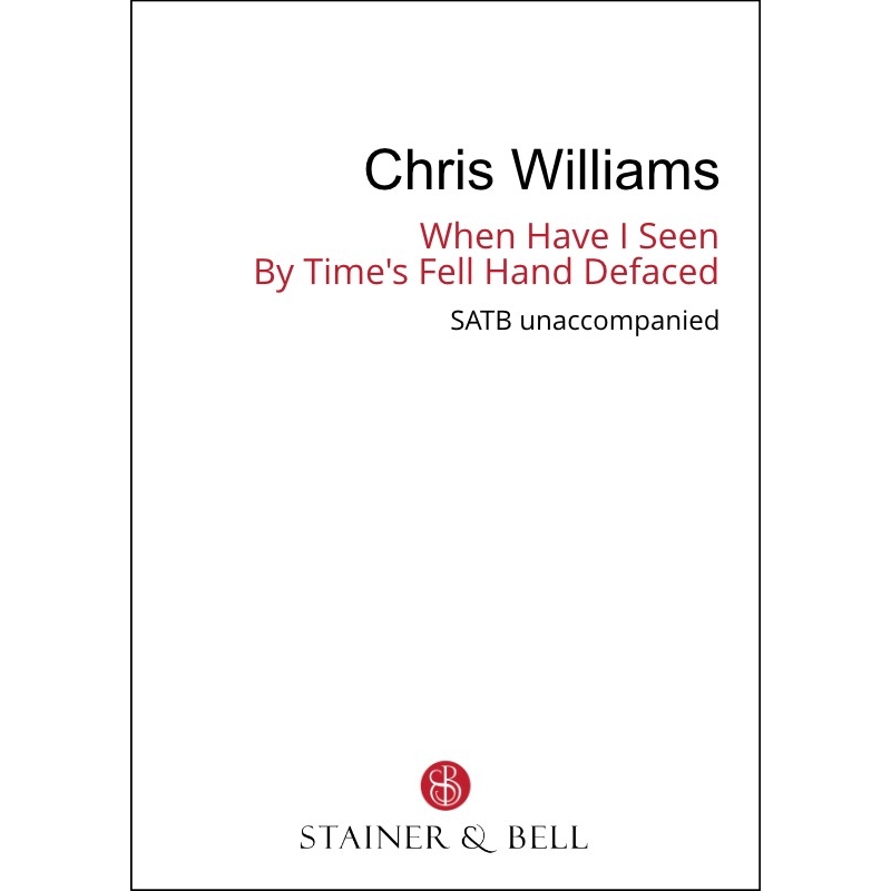 Williams, Chris - When I Have Seen By Time's Fell Hand defaced