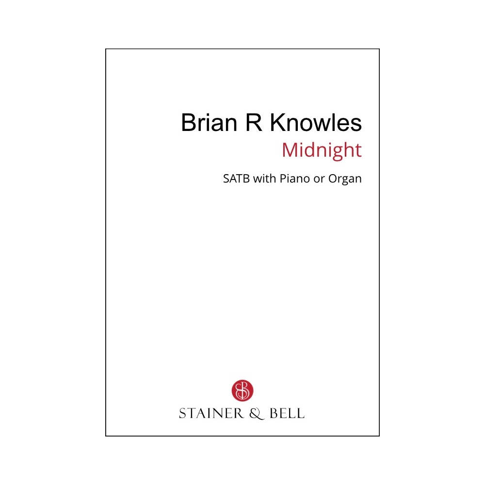 Knowles, Brian - Midnight (SATB)