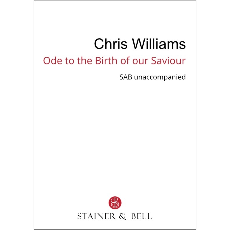 Williams, Chris - Ode To The Birth Of Our Saviour (SAB)