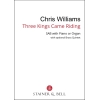 Williams, Chris - Three Kings Came Riding (SAB)
