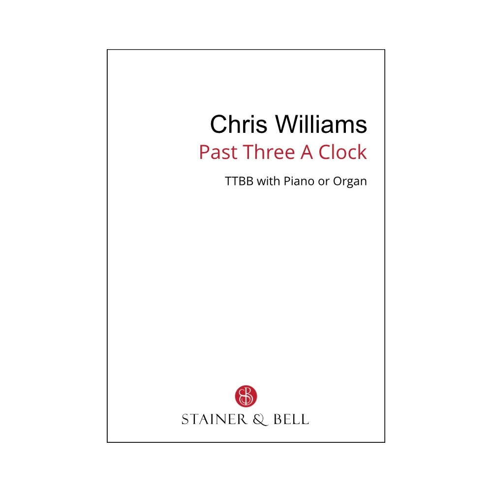 Williams, Chris - Past Three A Clock (TTBB)