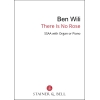 Wili, Ben - There is no Rose (SSAA)