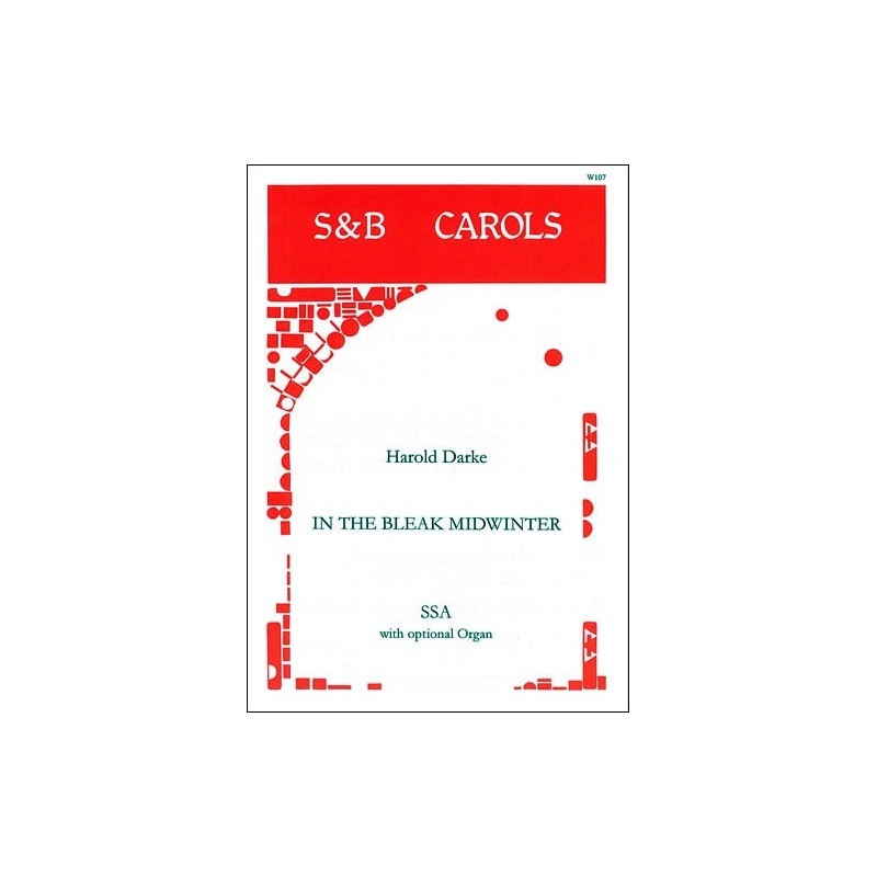 Darke, Harold - In the Bleak Midwinter. SSA