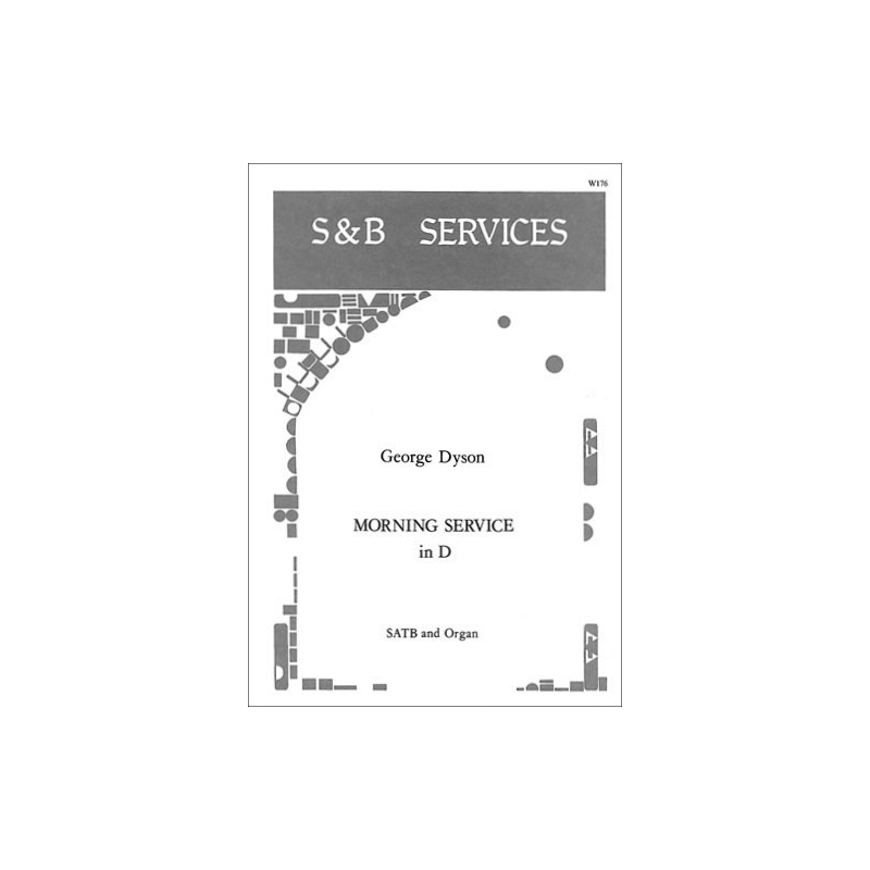 Dyson, George - Morning Service in D