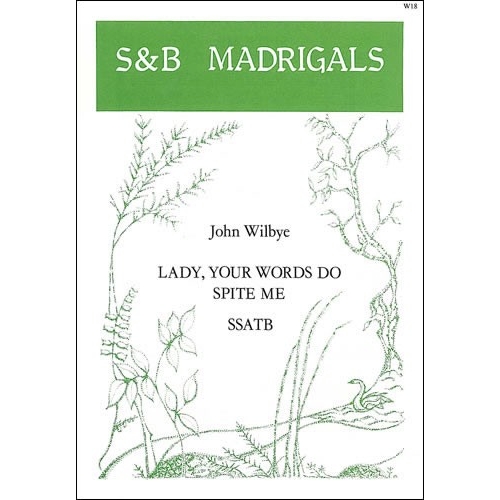 Wilbye, John - Lady, your...