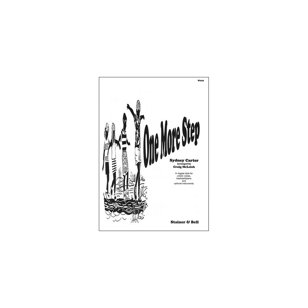 Carter, Sydney - One more step. Unison arr. Craig McLeish