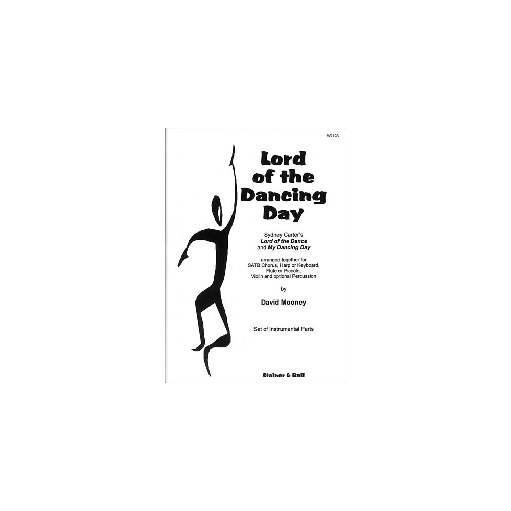 Carter, Sydney/Mooney, David - Lord of the Dancing Day arr. David Mooney. Set of Instrumental Parts