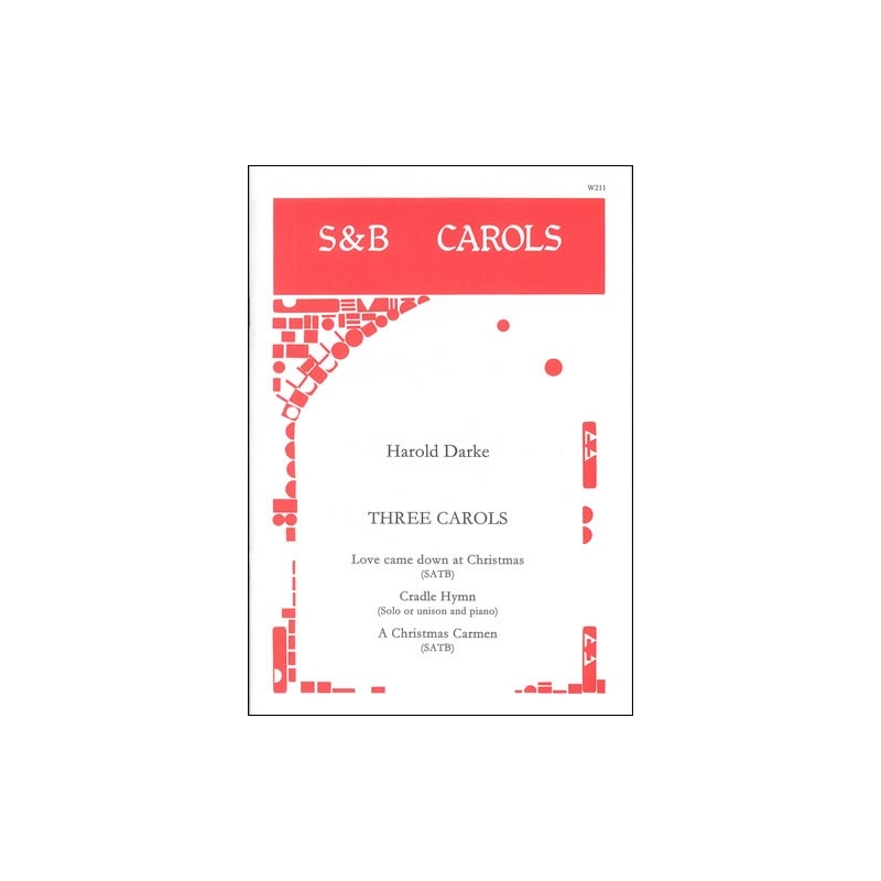 Darke, Harold - Three Carols