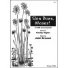 Krouwel/Taylor - Slow down Moses. SATB