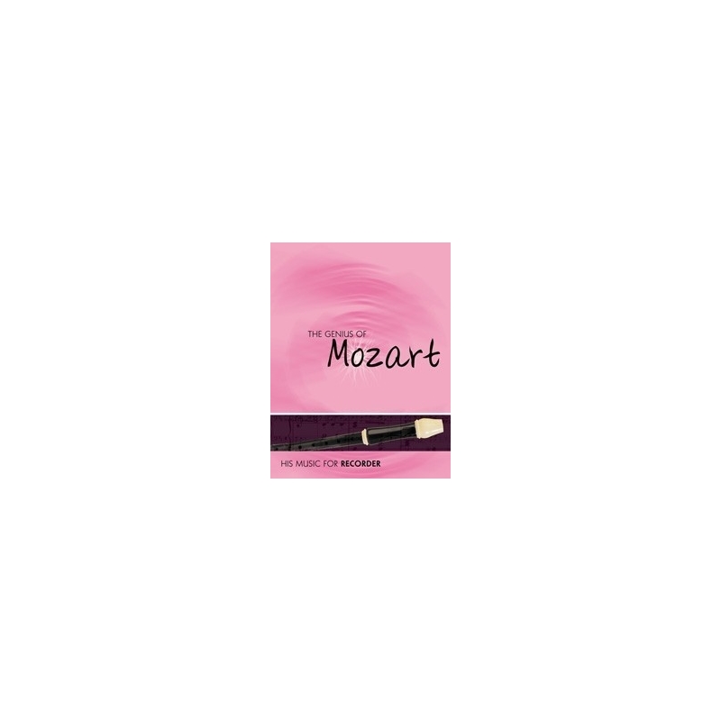 Genius Of Mozart - Recorder