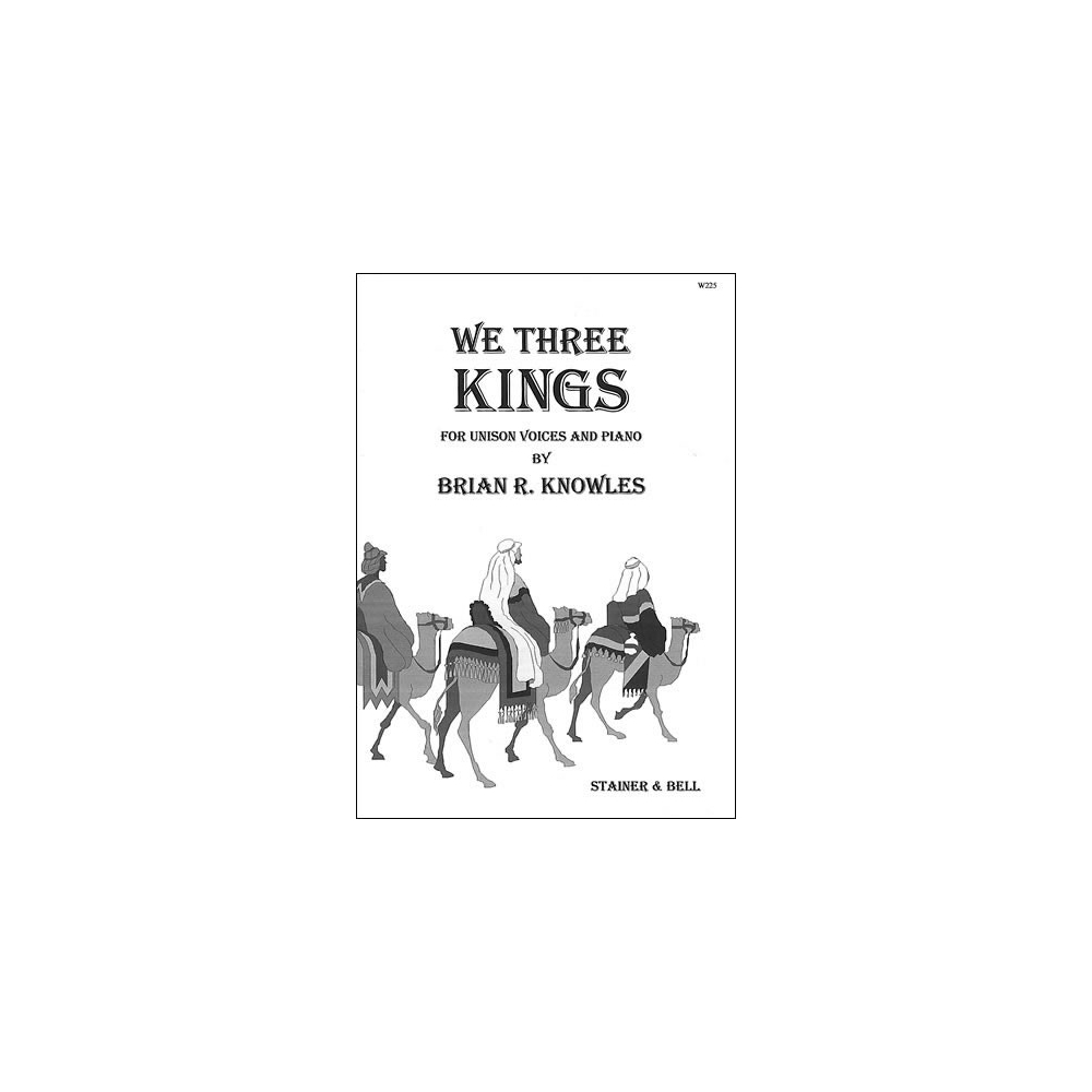 Knowles, Brian - We three kings. Unison & Pf