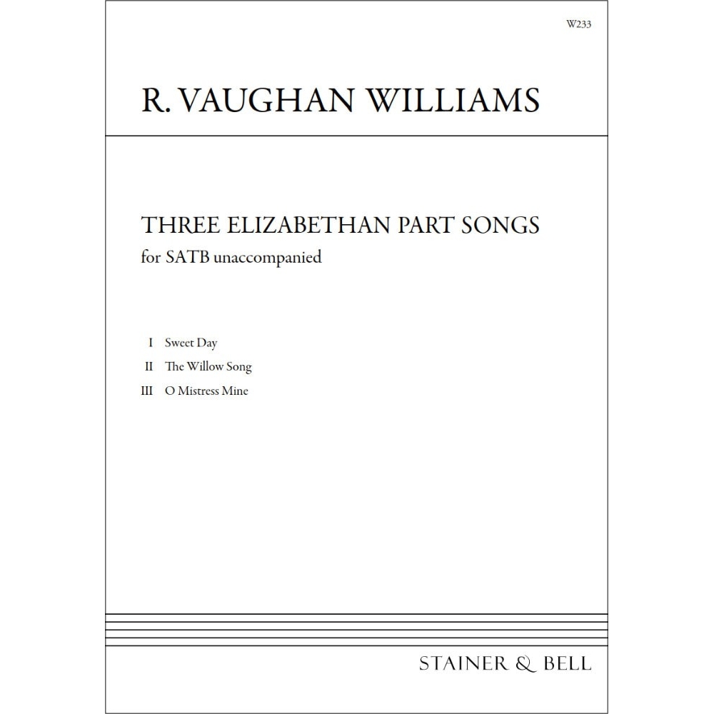 Vaughan Williams, Ralph - Three Elizabethan Partsongs