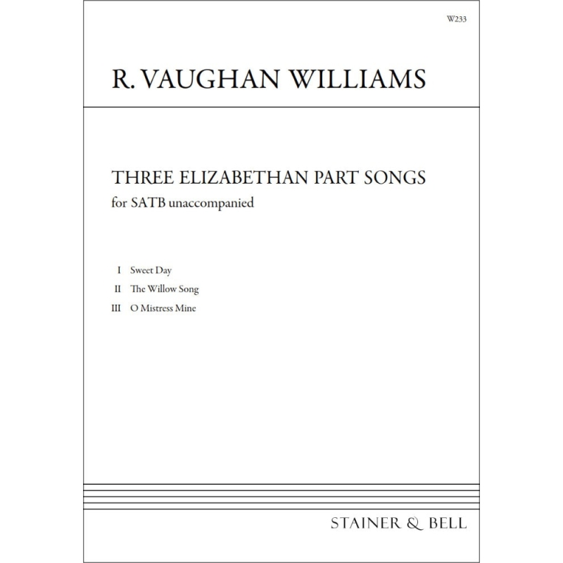 Vaughan Williams, Ralph - Three Elizabethan Partsongs