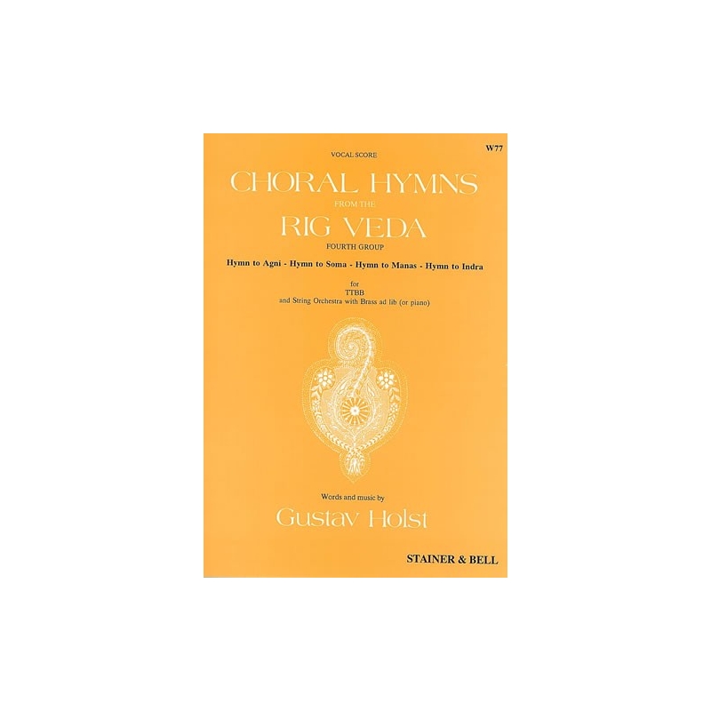 Holst, Gustav - Choral Hymns from 'The Rig Veda': Group 4