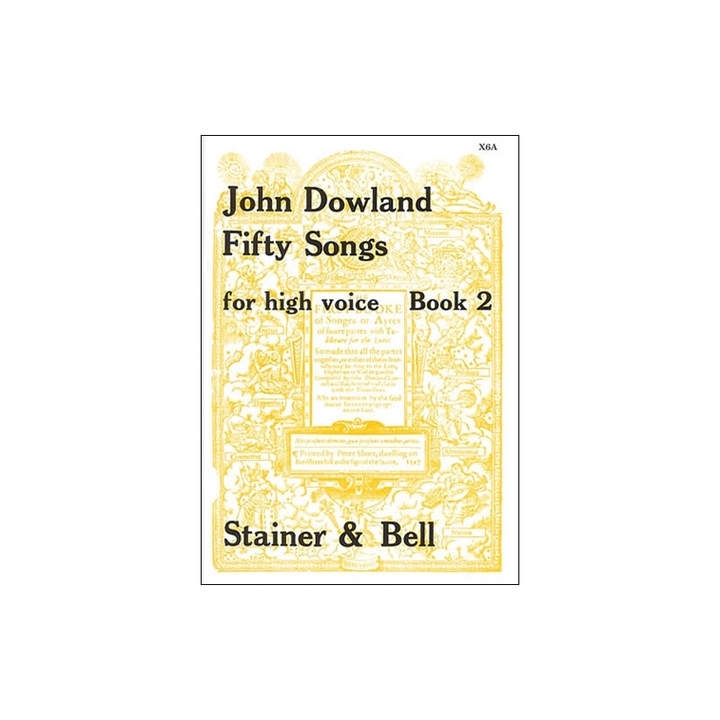 Dowland, John - Fifty Songs. Book 2. High Voice