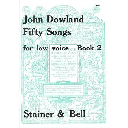 Dowland, John - Fifty Songs. Book 2. Low Voice