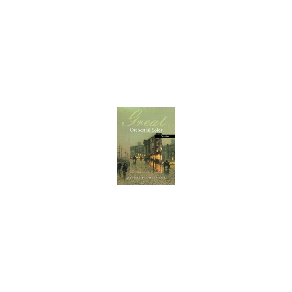 Great Orchestral Solos for Horn