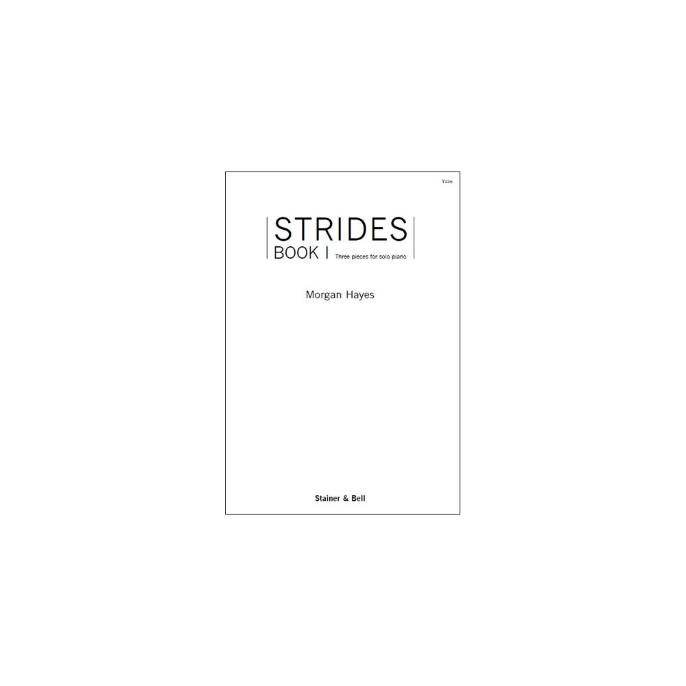 Hayes, Morgan - Strides. Book 1. Piano