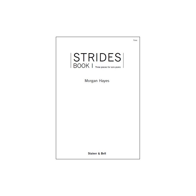 Hayes, Morgan - Strides. Book 1. Piano