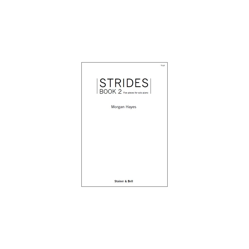 Hayes, Morgan - Strides. Book 2. Piano