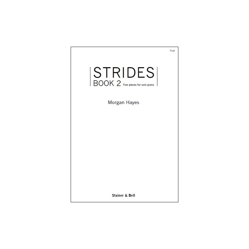Hayes, Morgan - Strides. Book 2. Piano
