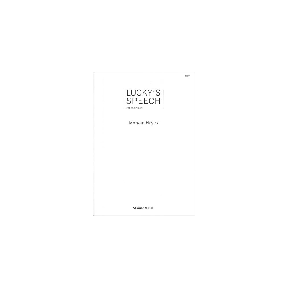 Hayes, Morgan - Lucky's Speech. Solo Violin