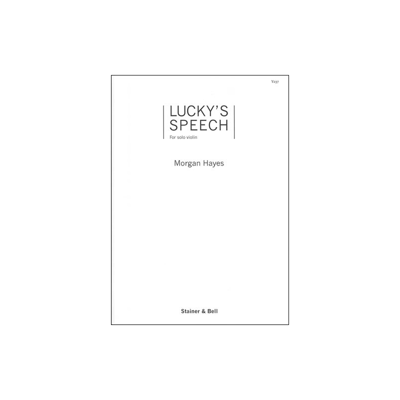 Hayes, Morgan - Lucky's Speech. Solo Violin
