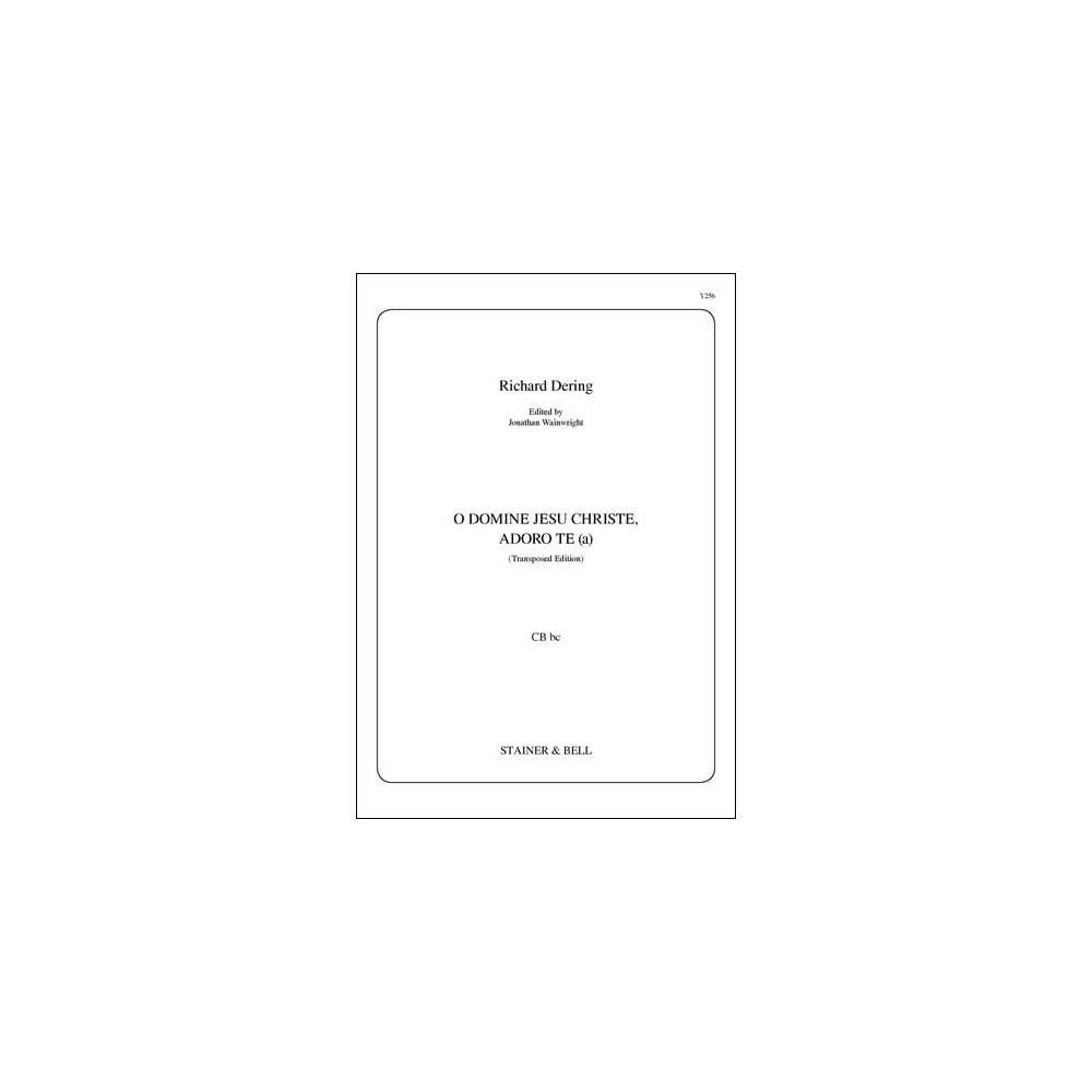 Dering, Richard - O Domine Jesu Christe