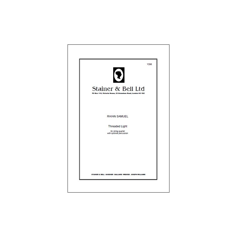 Samuel, Rhian - Threaded Light. Str Quartet & Perc
