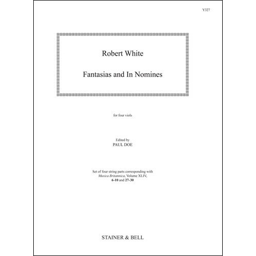 White, Robert - Fantasias and In Nomines (from MB44). Parts