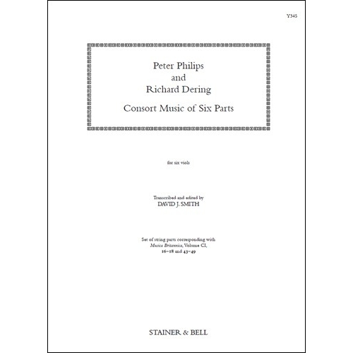 Philips, Peter and Dering, Richard - Consort Music of 6 parts. Parts