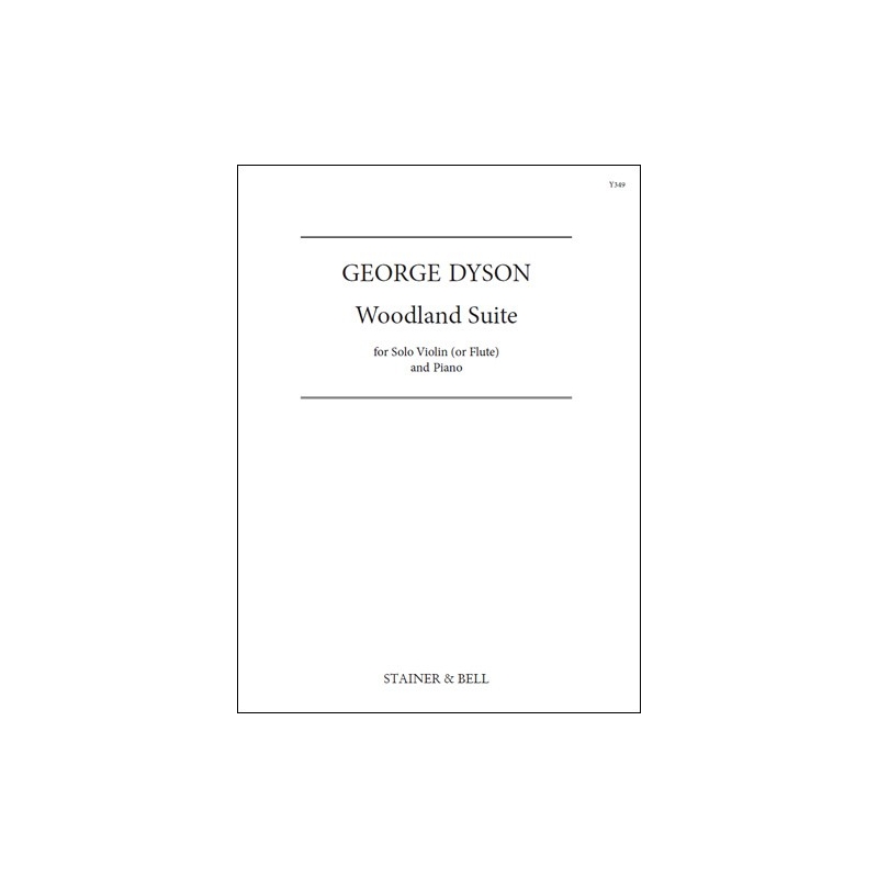 Dyson, George - Woodland Suite. Solo Violin (or Fl) & Pf