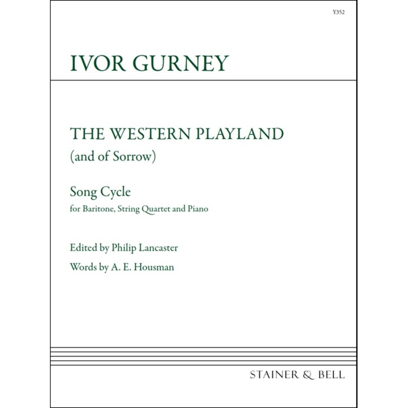Gurney, Ivor - Western Playland, The. Score/Piano part