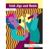 Mawby, Colin - Irish Jigs and Reels for Flute