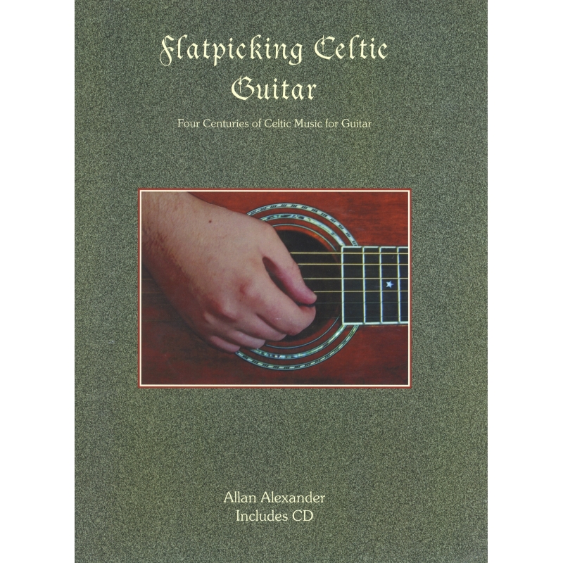Flatpicking Celtic Guitar