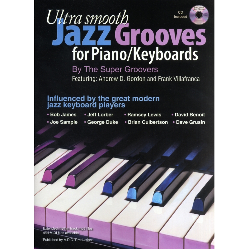 Ultra Smooth Jazz Grooves for Piano/Keyboards