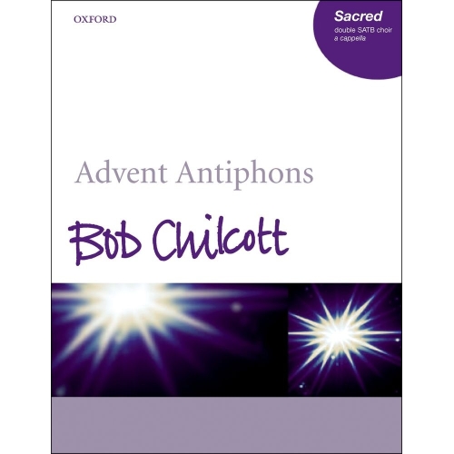 Chilcott, Bob - Advent Antiphons