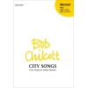 Chilcott, Bob - City Songs