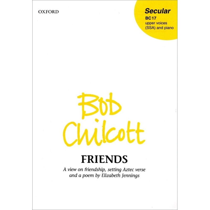 Chilcott, Bob - Friends