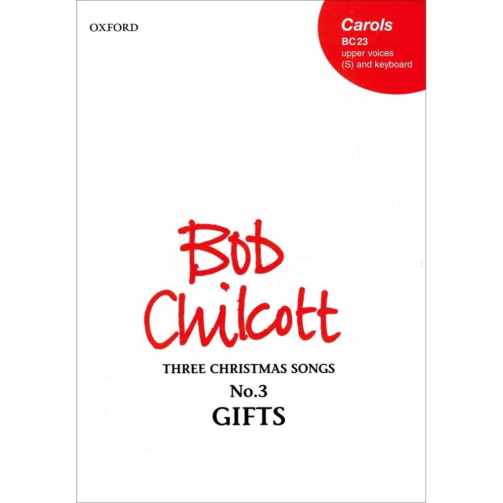 Chilcott, Bob - Gifts