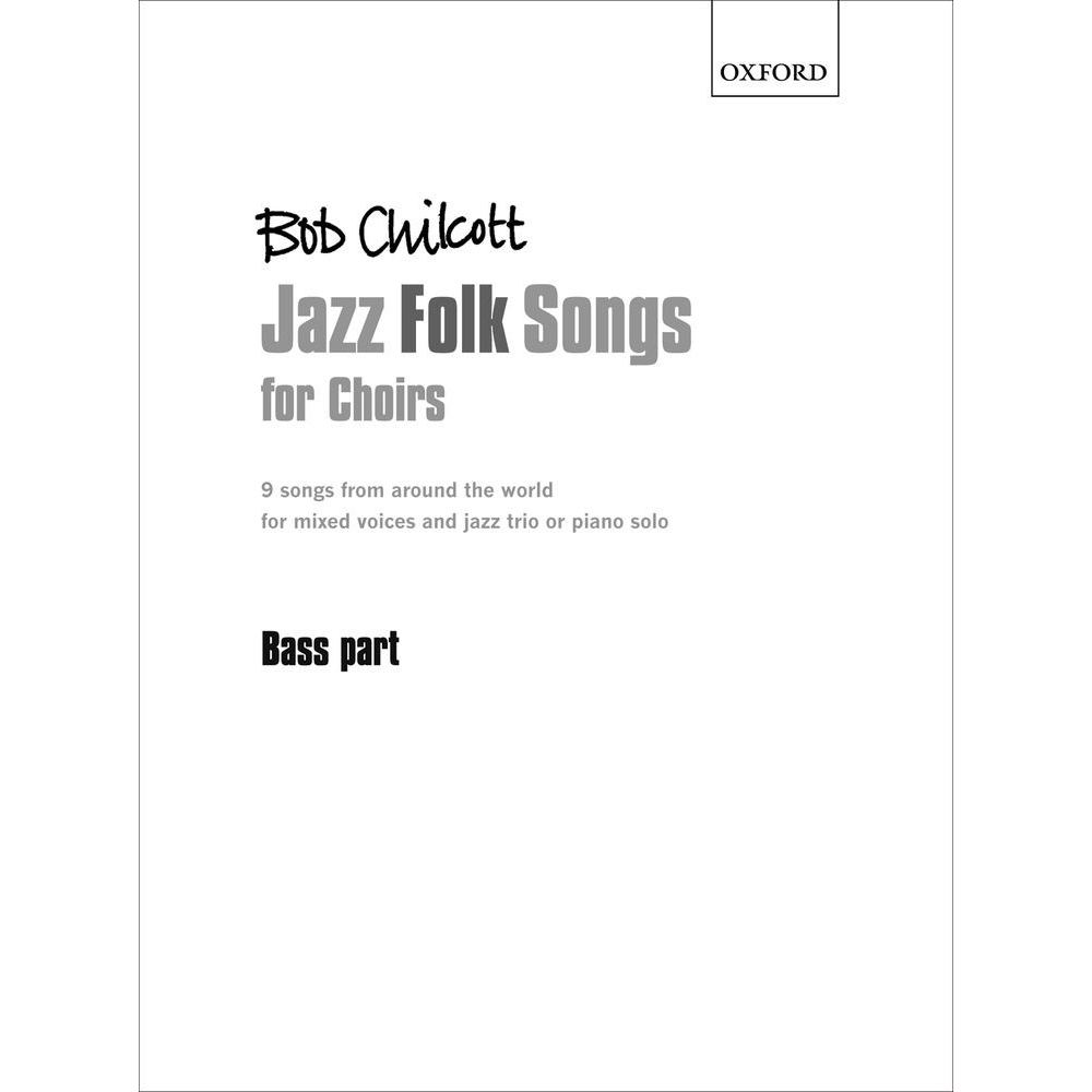 Chilcott, Bob - Jazz Folk Songs for Choirs