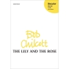 Chilcott, Bob - The Lily and the Rose