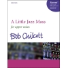 Chilcott, Bob - A Little Jazz Mass